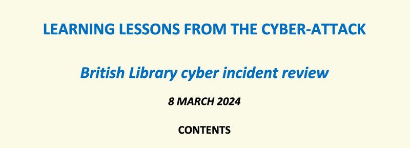 The report title, ‘LEARNING LESSONS FROM THE CYBER-ATTACK British Library cyber incident review’