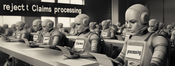 a photograph of a room full of robots, at desks. each rapidly reading and rejecting insurance claims. Each has a ‘reject’ stamp. In the background is a sign that says ‘Claims processing’ 1950s style