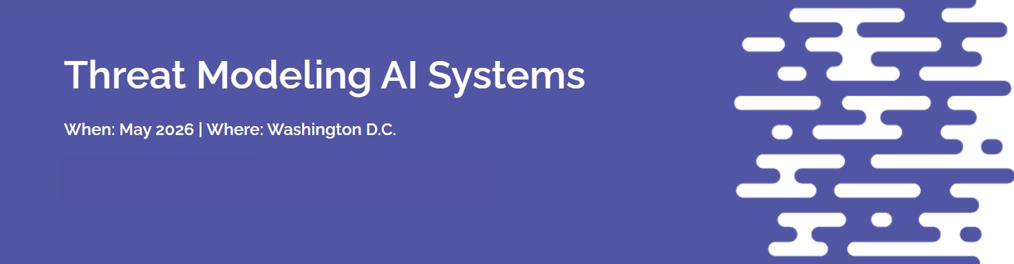 Banner for new Threat Modeling AI Systems Course from Shostack + Associates