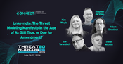 A marketing image created for the ThreatModCon Unkeynote featuring the panelists