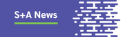 Branded graphic featuring the text ‘S+A News’